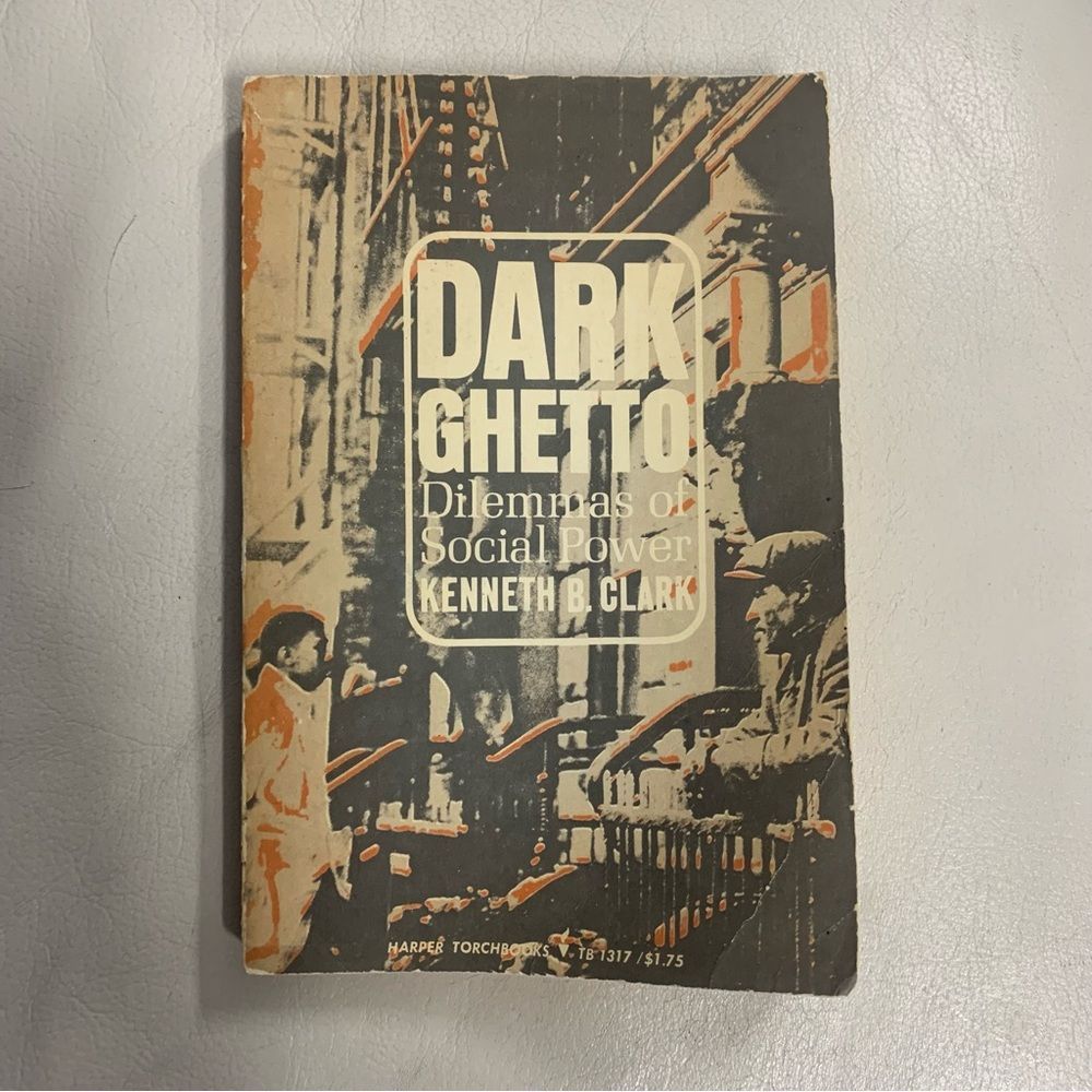 Ghetto - Dilemmas of Social Power - Kenneth B. Clark - Vintage Paperback Book